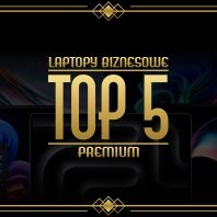 top 5 laptopów premium 2026