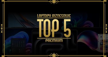 top 5 laptopów premium 2026